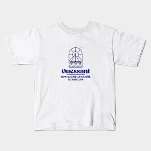 Ouessant my daily life - Brittany Morbihan 56 BZH Sea Island of Ouessant Kids T-Shirt